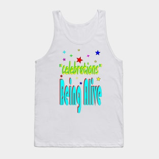 Being Alive Tank Top